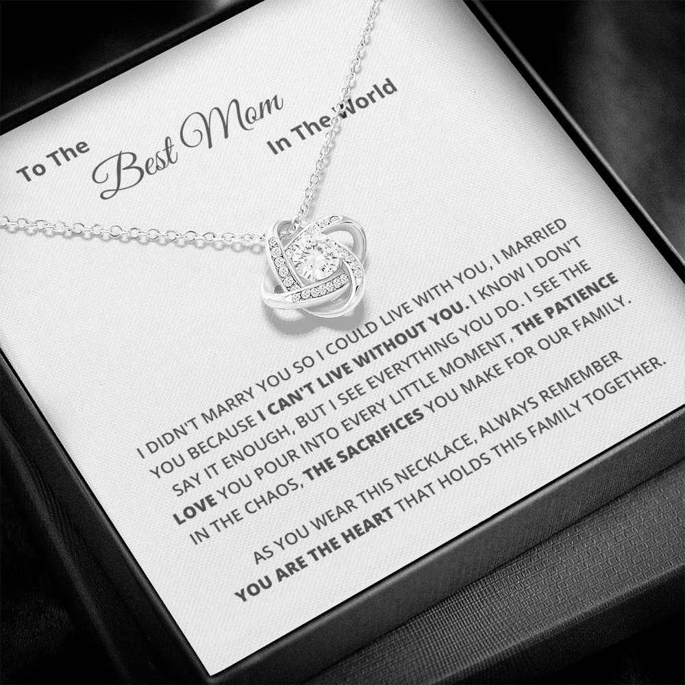 To the Best Mom in the World – Love Knot Necklace