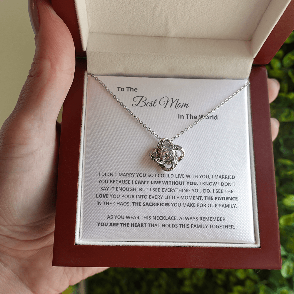 To the Best Mom in the World – Love Knot Necklace