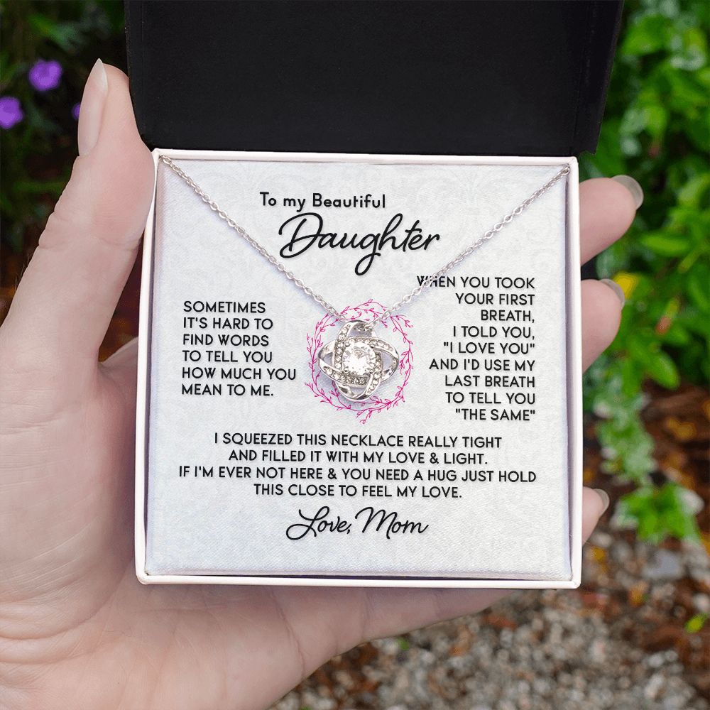 To my Beautiful Daughter - Love Mom