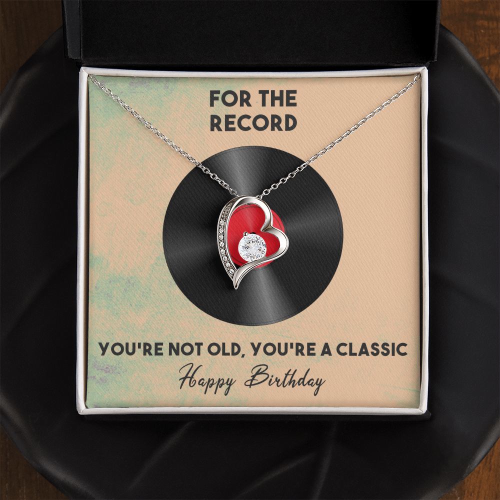 Not Old - You're Classic