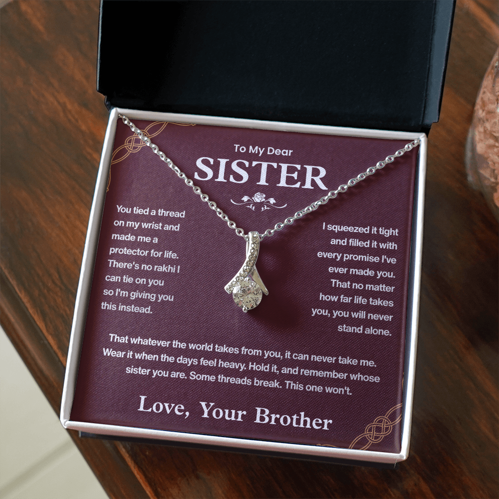 To My Sister, I Wil Always Protect You